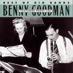 Benny Goodman - Benny Goodman Featuring Peggy Lee