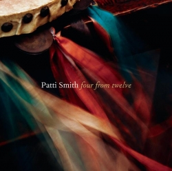 Patti Smith - Four From Twelve