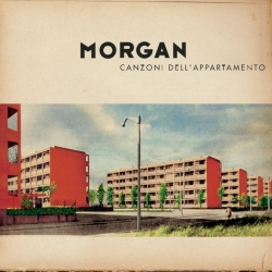 Morgan - Canzoni Dell'Appartamento