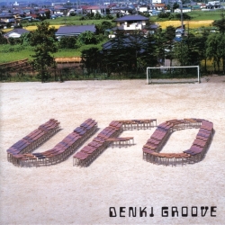 Denki Groove - UFO