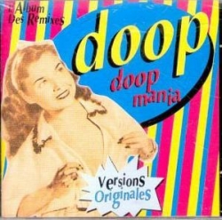 Doop - Doop Mania - L'Album Des Remixes