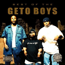 Geto Boys - Best Of The Geto Boys