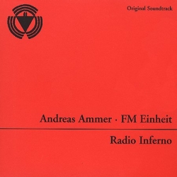 Andreas Ammer - Radio Inferno