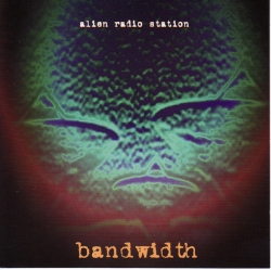 Alien Radio Station - Bandwidth