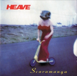 Heave - Scaramanga