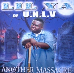 Lil' Ya - Another Massacre