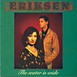 Eriksen - The Water Is Wide