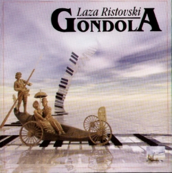 Laza Ristovski - Gondola