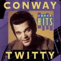 Conway Twitty - Super Hits