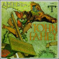 JOHN FAHEY - America