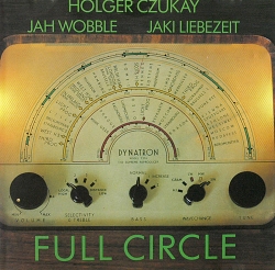 Jah Wobble - Full Circle