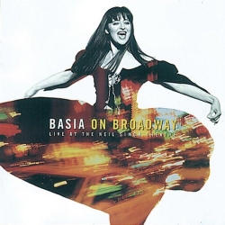 Basia - Basia On Broadway: Live At The Neil Simon Theatre