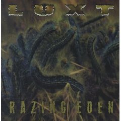Luxt - Razing Eden