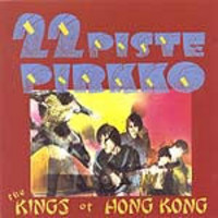 22 Pistepirkko - The Kings Of Hong Kong