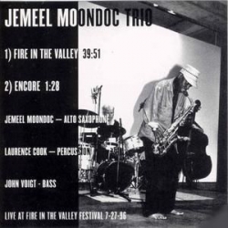Jemeel Moondoc Trio - Fire In The Valley