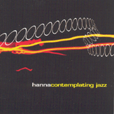 Hanna - Contemplating Jazz