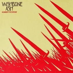 Wishbone Ash - Number The Brave