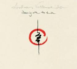 ANDREAS VOLLENWEIDER - Dancing With The Lion