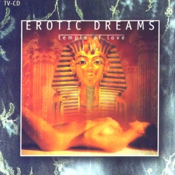 Erotic Dreams - Temple Of Love