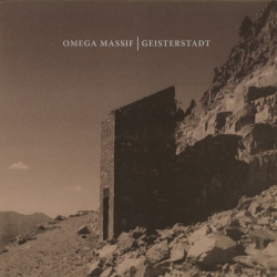 Omega Massif - Geisterstadt