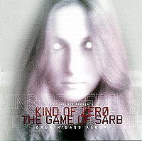 Kind of Zero - The Game Of Sarb