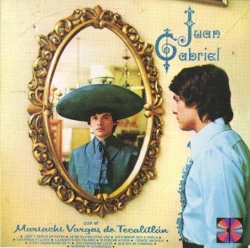 Juan Gabriel - Con El Mariachi Vargas De Tecalitlán