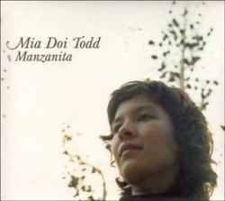 Mia Doi Todd - Manzanita