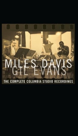 Miles Davis & Gil Evans - The Complete Columbia Studio Recordings