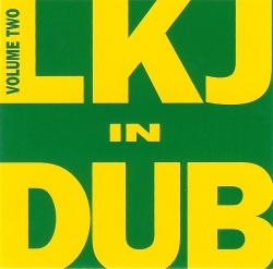 Linton Kwesi Johnson - LKJ In Dub Volume Two