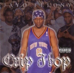 Jayo Felony - Crip Hop