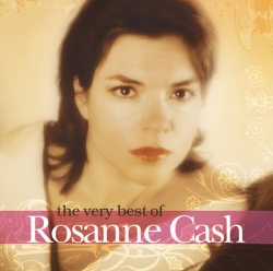 Rosanne Cash - The Very Best Of