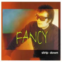Fancy - Strip Down