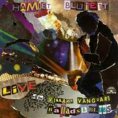 Hamiet Bluiett - Live At The Village Vanguard: Ballads And Blues
