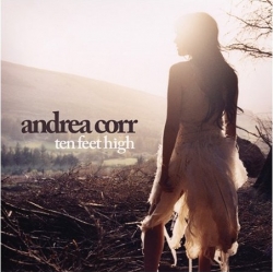 Andrea Corr - Ten Feet High