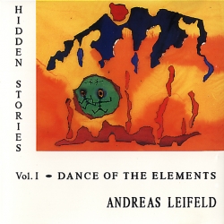 Andreas Leifeld - Dance Of The Elements - Hidden Stories Vol. 1