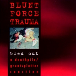 Blunt Force Trauma - Bled Out