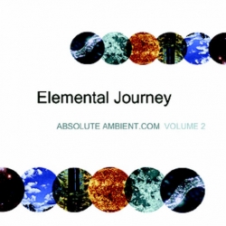 Elemental Journey - Absolute Ambient.com Volume 2