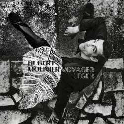 Hubert Mounier - Voyager Léger