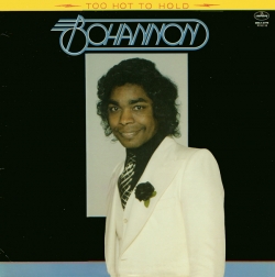 Bohannon - Too Hot To Hold