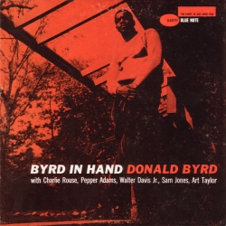 Donald Byrd - Byrd In Hand