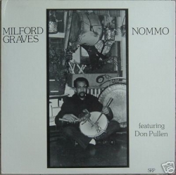 Milford Graves - Nommo
