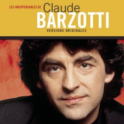 Claude Barzotti - Les indispensables