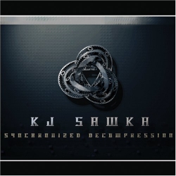 KJ Sawka - Synchronized Decompression