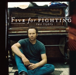 Five for Fighting - Two Lights