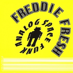 Freddy Fresh - Analog Space Funk