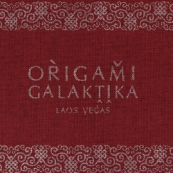 Origami Galaktika - Laos Vegas