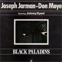 Joseph Jarman - Black Paladins
