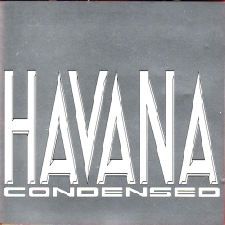 Havana - Condensed