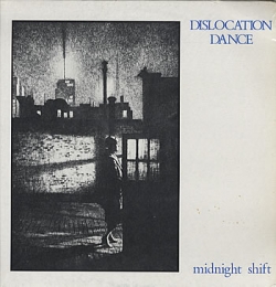 Dislocation Dance - Midnight Shift