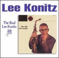 Lee Konitz - The Real Lee Konitz